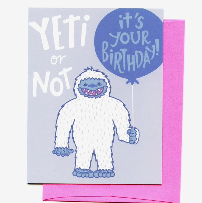 Yeti or Not Birthday Card